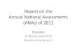 Report on ANAs 2011 - Data driven decision making