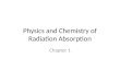 Physics and Chemistry of Radiation Absorption