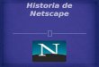 Historia de netscape