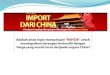 Pakej Import Dari China