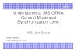 Understanding IMS OTMA Commit Mode - IMS UG October 2012 philadelphia