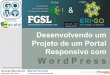 Desenvolvendo Um Projeto de um Portal Responsivo com WordPress - 10° FGSL
