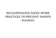 Recommended safer work practices for nursing