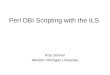 Perl DBI Scripting with the ILS