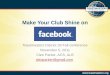 Make Your Club Shine on Facebook presentation