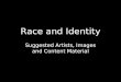 Race and identity