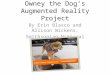 Mobile review: Owney AR app and Agents of Change Game