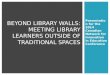 Beyond library walls : CNIE presentation 2014