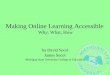 Making Online Learning Accessible - A Resource Guide