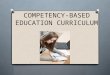 Competency based education curriculum