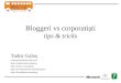 02.Blog Trip Oradea   Bloggers Corporate   Tg