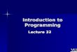 CS201- Introduction to Programming- Lecture 32