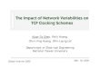 The Impact of Network Variabilities on TCP Clocking Schemes