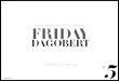 Friday Dagobert du 27 avril 2012