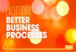 7 areas to look at for exceptional business processes