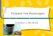 F&b l1 m5 05.03 prepare hot beverages