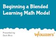 The "Beginning a Blended Learning Math Model" webinar slide deck