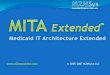 Extended Medicaid IT Architecture (MITA) - Now with video at the end!