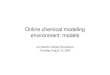 Online Chemical Modeling Environment: Models