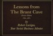Lessons from The Brant Cave (Preview Edition)