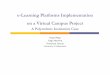 e-Learning platforms implementation on a Virtual Campus Project - A Polytechnic Institutioin Case