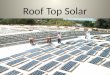 Roof top solar