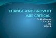 Change and growth are critical