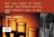 All You Need to Know about Confidentiality