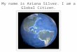 I Am A  Global  Citizen