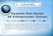 Kiat Bisnis 50 Entreprneur Sukses