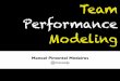 Team Performance Modeling