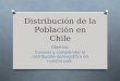 Distribución de la población en chile