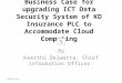 Business case for upgrading ict data security system by keerthi delwatta u1054630