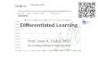 Differentiated learning: differentiated instruction, differentiated assessment
