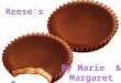 Reese's ppt