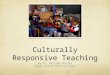 Diversity - Culturally Responsive Classroom