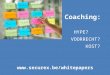 Studie: Coaching - Hype, voorrecht of kost?