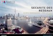 BysoftChina - Securité des réseaux informatique - CCIFC - 5 Juillet 2013