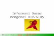 Informasi Dasar mengenai HIV/AIDS