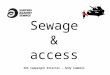 Sewage & Access – Experience presented by Andy CUMMINS