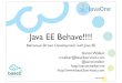 Java EE Behave!!!!