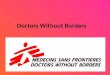 Doctors without borders by ivan