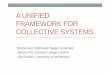 A Unified Framework for Collective Systems