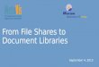 SharePoint - From file shares to document libraries