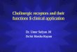 Cholinergic receptors,funtion and its clinical application