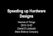 Internet of Things:speeding up hardware designs