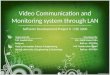 Webcam monitoring and conferencing system through LAN