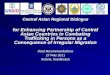Enhancing Partnership of Central Asian Countries in Combating Human Trafficking