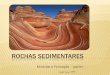 Rochas sedimentares  minerais, formação e classificação