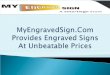 MyEngravedSign.Com Provides Engraved Signs At Unbeatable Prices